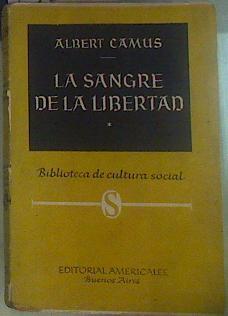 La SAngre de la Libertad | 155523 | Camus, Alberto