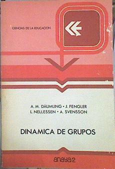 Dinámica de grupos | 141770 | Daennling, A. M./Nellesen, Fengler/A Svensson