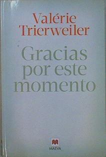 Gracias por este momento | 152343 | Trierweiler, Valérie