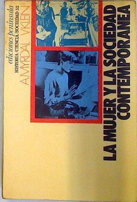 La mujer y la sociedad contemporánea | 134445 | Klein, Viola/Myrdal, Alva