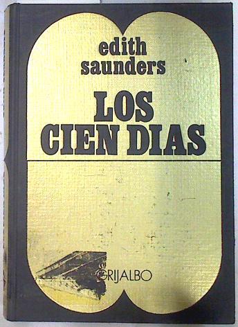 Los cien dias | 74036 | Saunders Edith