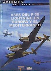 Ases del P-38 lightning en Europa y el Mediterráneo | 164086 | John Stanaway