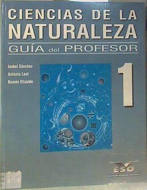 Ciencias de la naturaleza 1 ESO. Guía del profesor | 158305 | Sánchez, Isabel