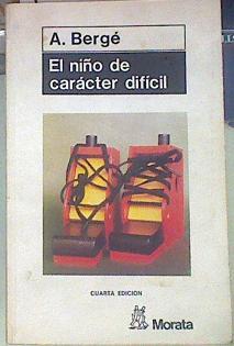 El niño de carácter difícil | 155084 | Bergé, André