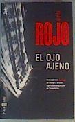 El ojo ajeno | 165071 | Rojo, Alfonso