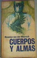 Cuerpos Y Almas | 32479 | Van Der Meersch Maxe