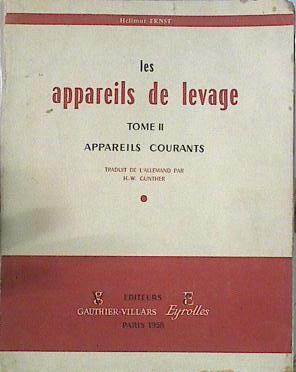 Les appareils de levage Tomo II Appareils Courants | 140832 | Hellmut Ernst/traducción de alemán, H.W. Gunther