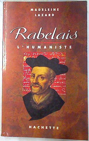 Rabelais l'humaniste | 74207 | Lazard, Madeleine