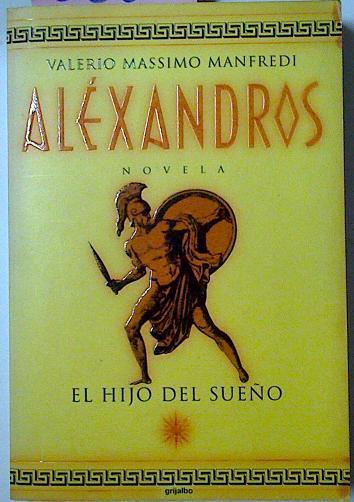 Alexandros I Hijo del Sueño | 10380 | Manfredi Valerio Mas