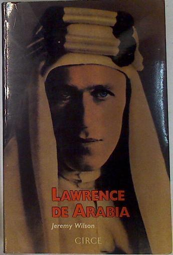 Lawrence de Arabia | 131040 | Wilson, Jeremy