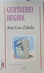 Gertaerei begira | 120140 | Zabala, Juan Luis