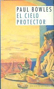 El Cielo Protector | 85 | Bowles, Paul