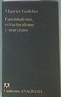 Funcionalismo, estructuralismo y marxismo | 105032 | Godelier, Maurice