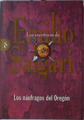 Los naufragos del Oregón | 111745 | Salgari, Emilio