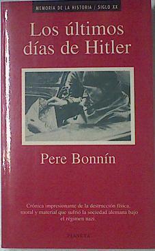 Los últimos días de Hitler | 121867 | Bonnín, Pere