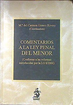 Comentarios a la Ley penal del menor | 95847 | Gómez Rivero (Coordinadora), María del Carmen