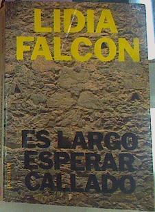 Es Largo Esperar Callado | 31941 | Falcon, Lidia