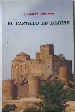 El Castillo de Loarre | 127517 | Bolea Aguarón, Francisco Javier