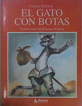 El Gato con botas | 149957 | Perrault, Charles/Rossana Biason ( ilustradora)