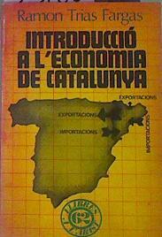 Introduccio A L'economia De Catalunya | 53160 | Trias Fargas, Ramón