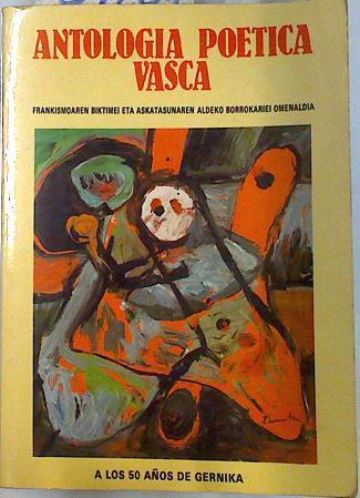 Antología poética vasca (bilingüe) | 134204 | VVAA