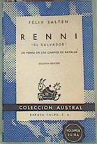 Renni  El Salvador - Un perro en los campos de batalla | 160092 | Félix Salten