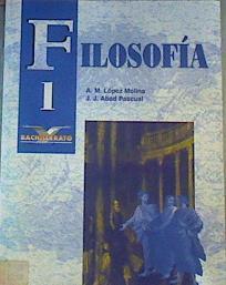 Filosofía, 1 Bachillerato | 165560 | Abad Pascual, Juan J./López Molina, Antonio Miguel