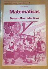 Matemáticas desarrollos didácticos, 2º Educación Primaria, 2 ciclo | 165257 | Pereda Ortiz del Río, Luis