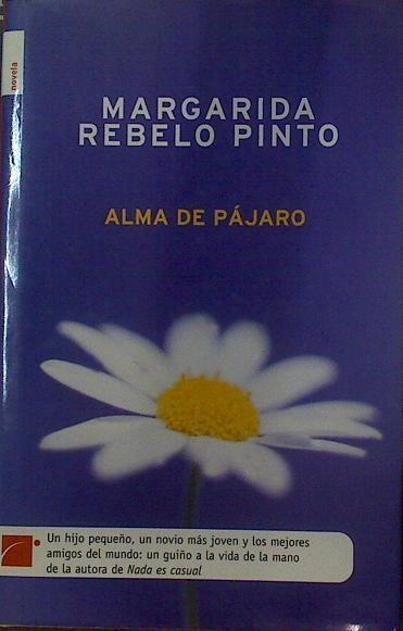 Alma de pájaro | 118957 | Pinto, Margarida Rebelo