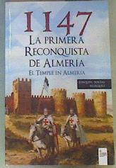 1147 la primera reconquista de Almería : el temple en Almería | 164062 | Socías Márquez, Joaquín