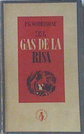 Gas de la risa | 108787 | Wodehouse, P G