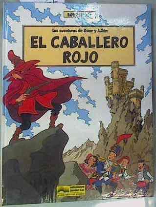 El Caballero rojo Las aventuras de Oscar y Julián: 4 | 158162 | Moor, Bob de