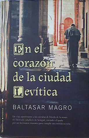 En el corazón de la ciudad levítica | 126351 | Magro, Baltasar