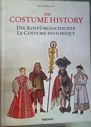 The Costume History / Die Kostümgeschichte / Le Costume Historique | 137009 | Racinet, Auguste