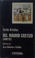 Del Madrid castizo. Sainetes | 148252 | Arniches, Carlos