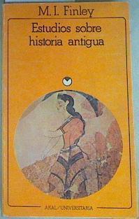 Estudios sobre historia antigua | 158260 | Finley, Moses I./Et al ...