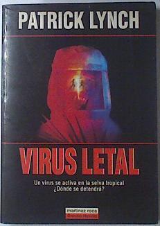 Virus letal | 119883 | Lynch, Patrick