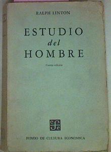 Estudio Del Hombre | 51534 | Linton Ralph/Versión Española De Daniel F. Rubín De La Borbolla