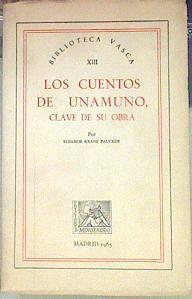 Los Cuentos De Unamuno Clave De Su Obra | 59653 | Krane Paucker Eleanor