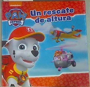 Un rescate de altura ( Patrulla Canina) | 157757 | Nickelodeon