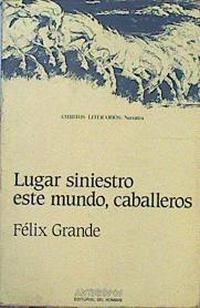 Lugar Siniestro Este Mundo, Caballeros | 46989 | Grande Félix