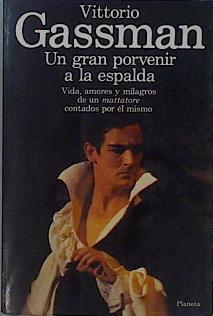 Vittorio Gassman Un Gran Porvenir A La Espalda | 63551 | Gassman Vittorio