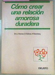 Cómo Crear Una Relación Amorosa Duradera | 49998 | Rosman Feldman Rosenberg