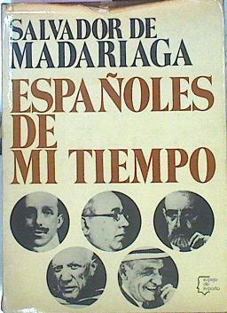 Españoles De MI Tiempo | 47489 | Madariaga Salvador