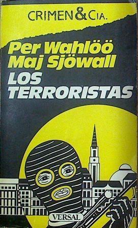 Los Terroristas | 7338 | Wahloo Per Y Sjowall