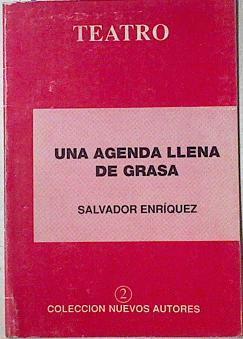 Una Agenda llena de grasa | 125746 | Enriquez Muñoz, Salvador