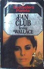 Fan Club | 44524 | Wallace, Irving