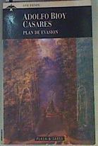 Plan de Evasión | 160709 | Bioy Casares, Adolfo