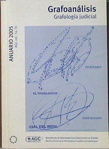 Grafoanalisis Grafologia Judicial Anuario 2005 AGC Vol 34-35 | 120582 | VVAA