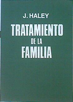 Tratamiento de la familia | 140771 | Haley, Jay